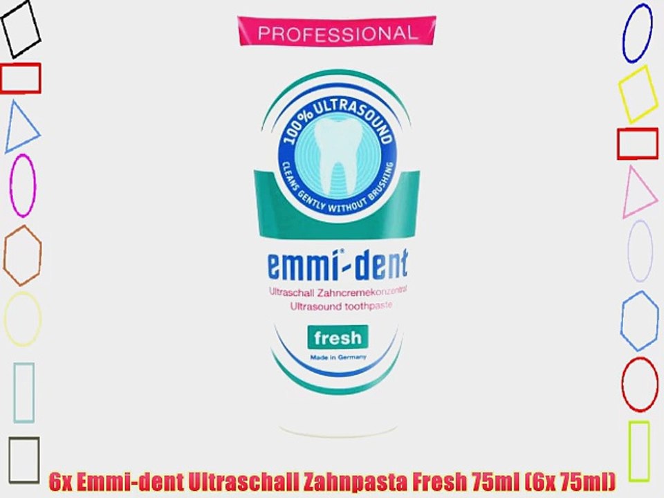 6x Emmi-dent Ultraschall Zahnpasta Fresh 75ml (6x 75ml)