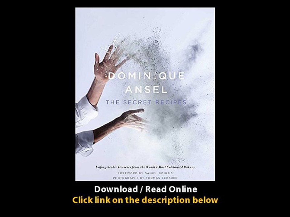 [Download PDF] Dominique Ansel The Secret Recipes