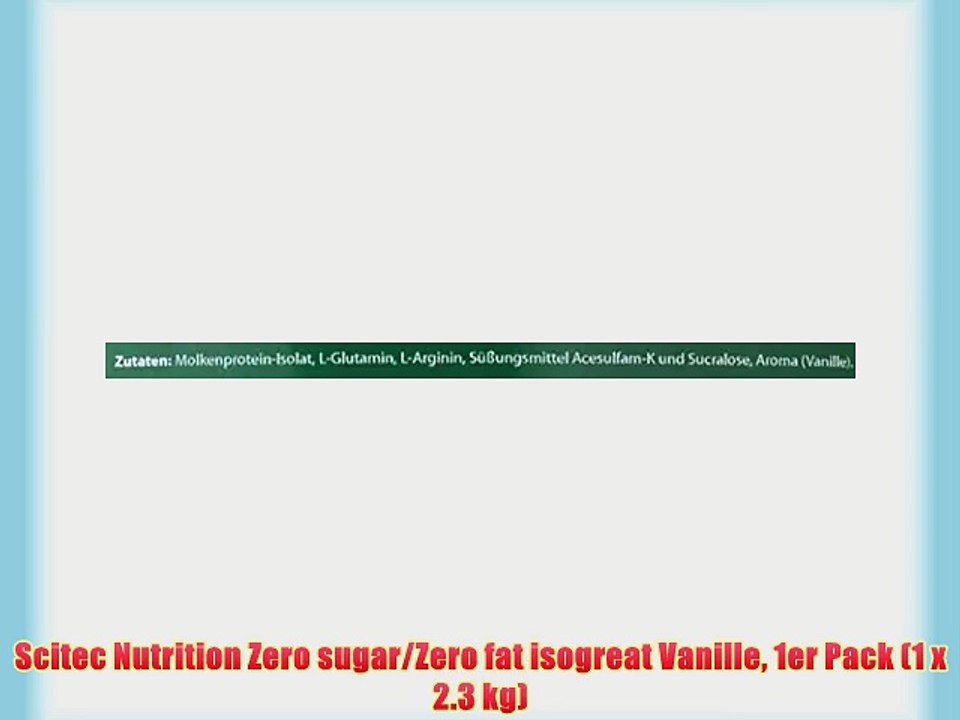 Scitec Nutrition Zero sugar/Zero fat isogreat Vanille 1er Pack (1 x 2.3 kg)