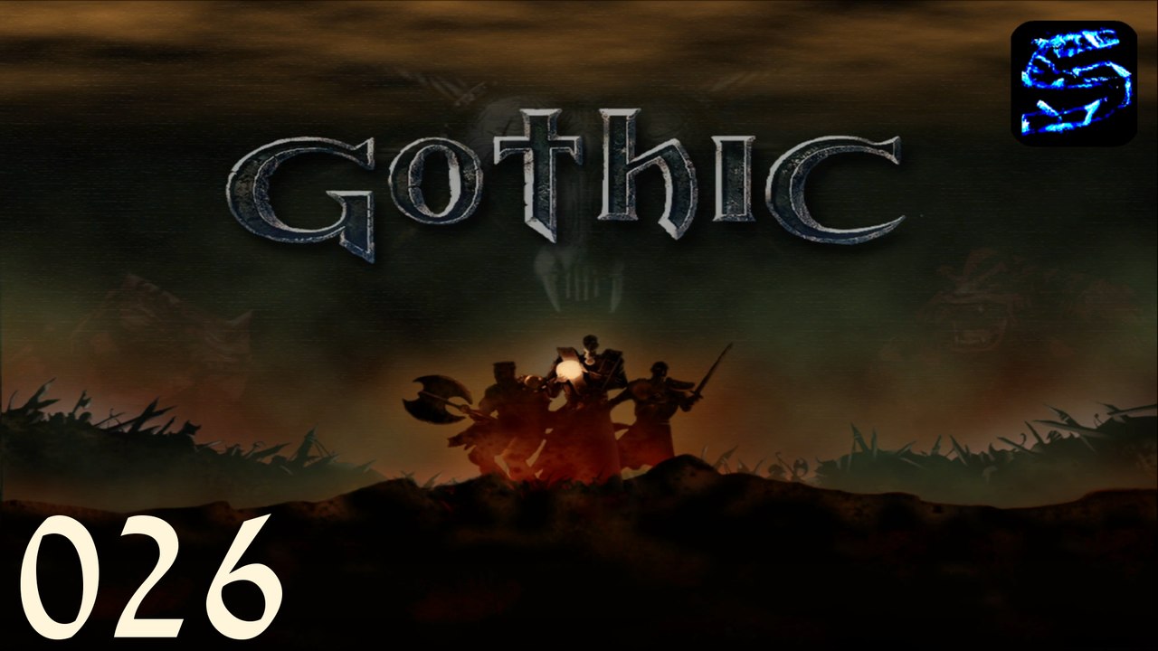 [LP] Gothic - #026 - Zurück ins alte Lager [Deutsches Let's Play Gothic] [UHD / 1800p]