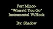 Fort Minor- Where'd You Go (Instrumental W/Hook)