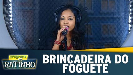 Brincadeira do Foguete