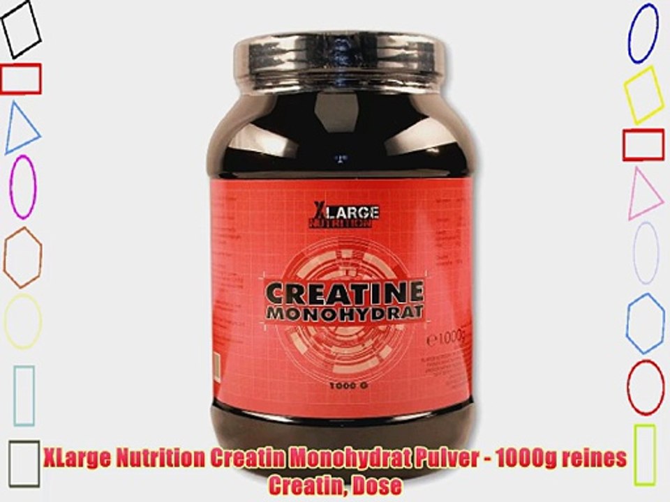 XLarge Nutrition Creatin Monohydrat Pulver - 1000g reines Creatin Dose