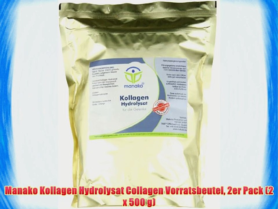 Manako Kollagen Hydrolysat Collagen Vorratsbeutel 2er Pack (2 x 500 g)
