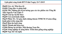 Lịch phát sóng kênh HTV9 thứ 5 ngày 23-7-2015