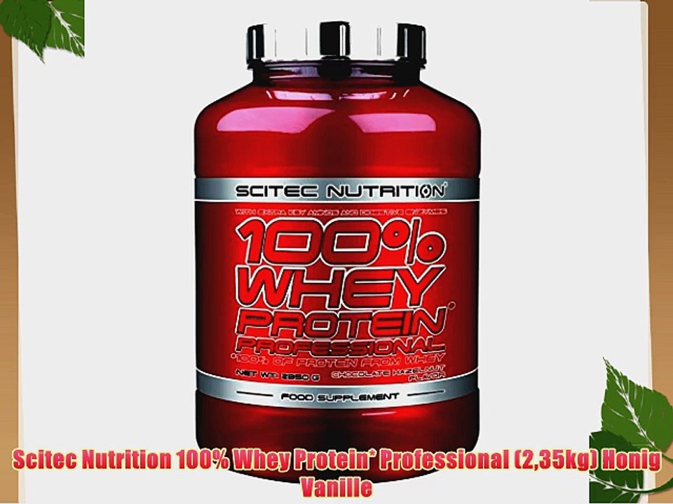 Scitec Nutrition 100% Whey Protein* Professional (235kg) Honig Vanille