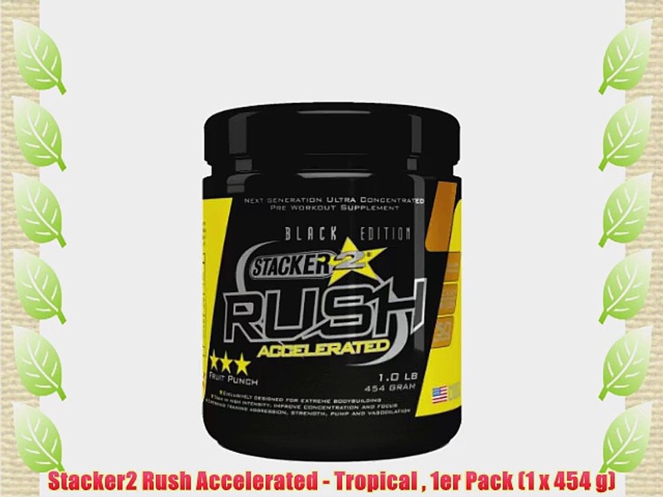 Stacker2 Rush Accelerated - Tropical  1er Pack (1 x 454 g)