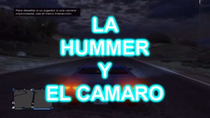 La Hummer y El Camaro- Corridos Grand Theft Auto 5