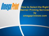 How to Select the Right Banner Printing Services