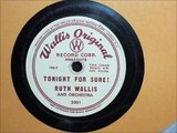 Tonight for Sure! - Ruth Wallis - Wallis Original Record Corp. 2001