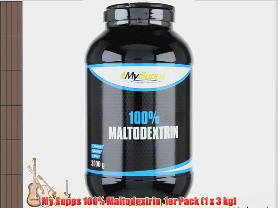 My Supps 100% Maltodextrin 1er Pack (1 x 3 kg)