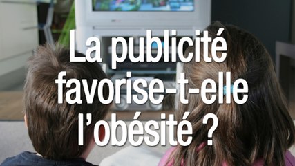 La publicité favorise-t-elle l’obésité ?