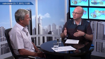 POLITIKA Tu a teraz Juraj HRABKO 2015-07-24