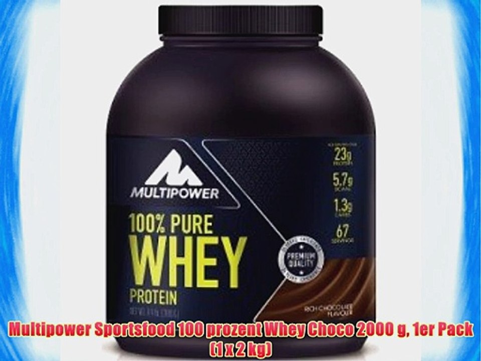 Multipower Sportsfood 100 prozent Whey Choco 2000 g 1er Pack (1 x 2 kg)