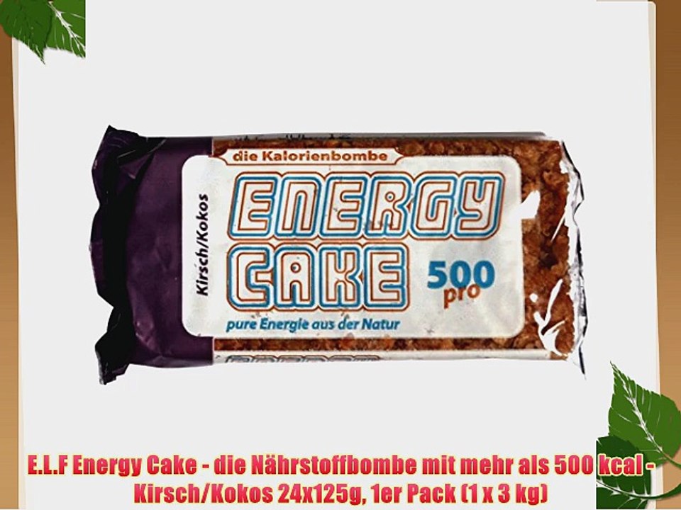 E.L.F Energy Cake - die N?hrstoffbombe mit mehr als 500 kcal - Kirsch/Kokos 24x125g 1er Pack
