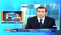 Ollanta Humala en Punto Final y Sin Medias Tintas 8/mayo/2011