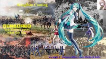 【Miku, Luka, Meiko & Kaito】Civil War Song; Kingdom Coming.【Vocaloid 3】