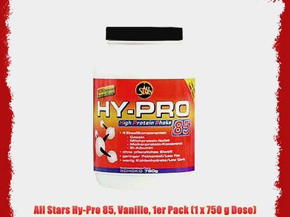 All Stars Hy-Pro 85 Vanille 1er Pack (1 x 750 g Dose)