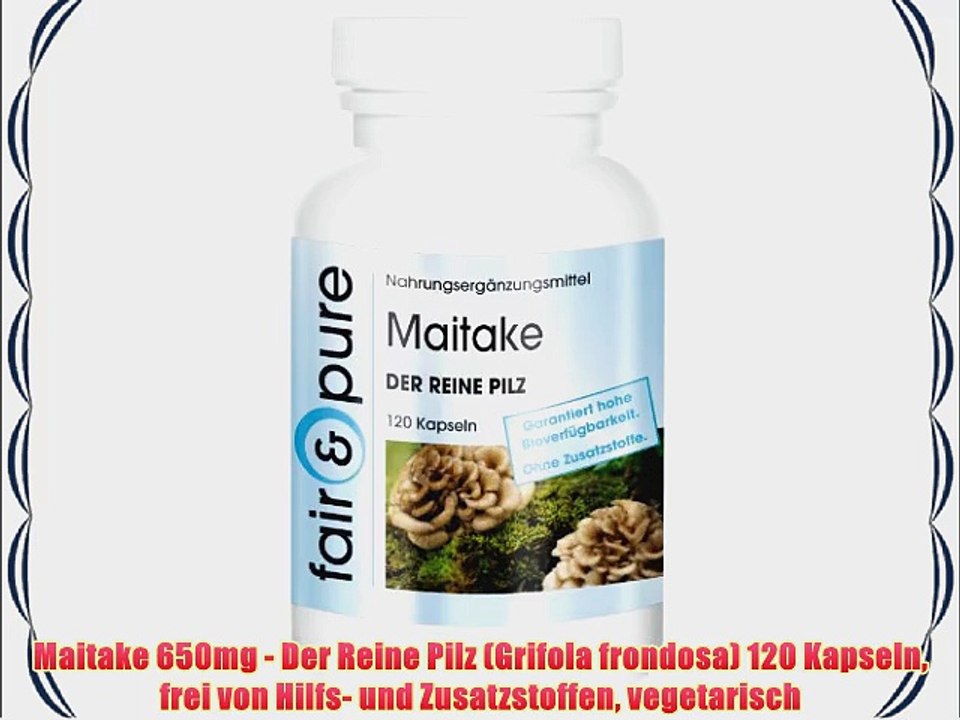 Maitake 650mg - Der Reine Pilz (Grifola frondosa) 120 Kapseln frei von Hilfs- und Zusatzstoffen