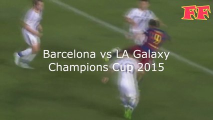 Barcelona vs LA Galaxy 2-1 All Goals & Highlights (International Champions Cup 2015)