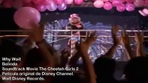 12 - Why Wait The Cheetah Girls 2 [Music Video Oficial]