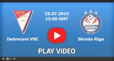 All Goals and Highlights | Debreceni VSC 9-2 Skonto Riga - Europa League 2nd Round 23.07.2015
