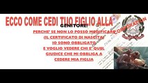 ECCO COME CEDI TUO FIGLIO ALLA CORPORATION REPUBBLICA ITALIANA