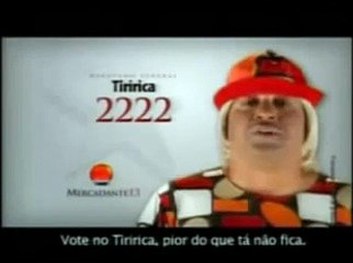 Tiririca Para Deputado Federal Pior do que ta não fica !