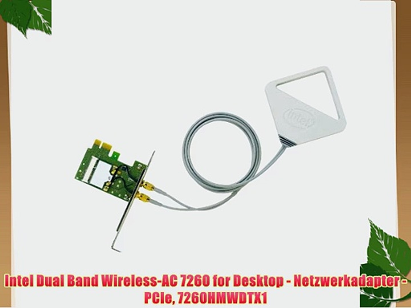 Intel Dual Band Wireless Ac 7260 For Desktop Netzwerkadapter Pcie 7260hmwdtx1 Video Dailymotion