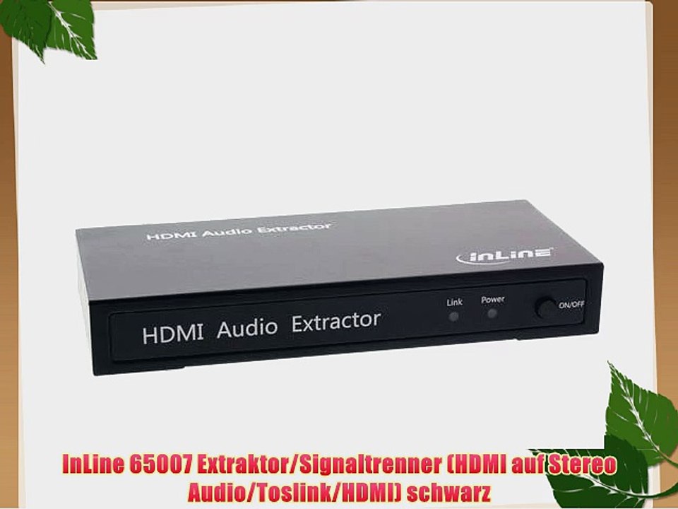 InLine 65007 Extraktor/Signaltrenner (HDMI auf Stereo Audio/Toslink/HDMI) schwarz