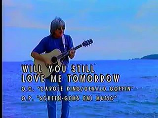 Will you still love me Tomorrow