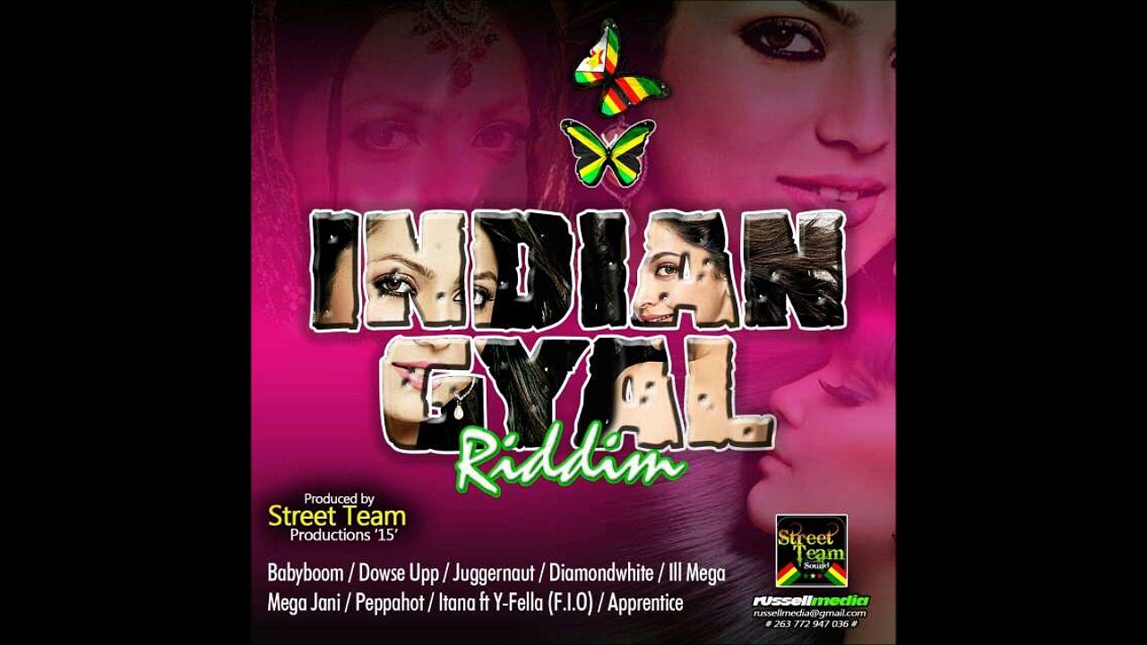 Dancehall, Ill Mega, Bubble Up, INDIAN Gyal Riddim, July, 2015