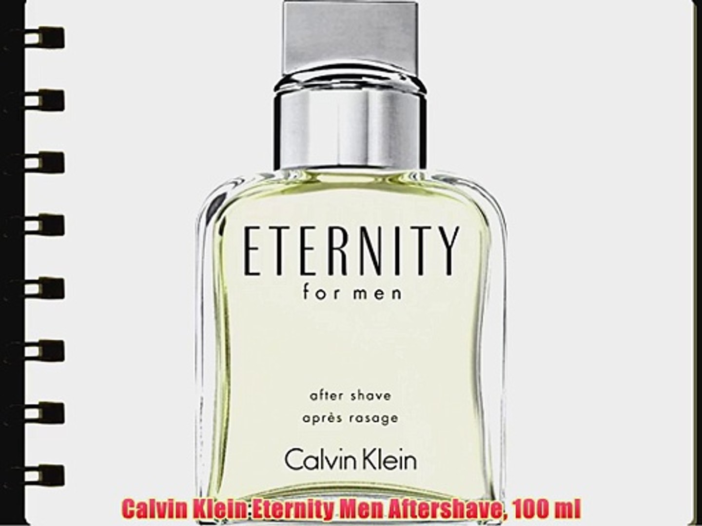 Calvin Klein Eternity Men Aftershave 100 ml - video Dailymotion
