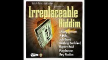 Reggae, Instrumental, IRREPLACEABLE RIDDIM, July, 2015