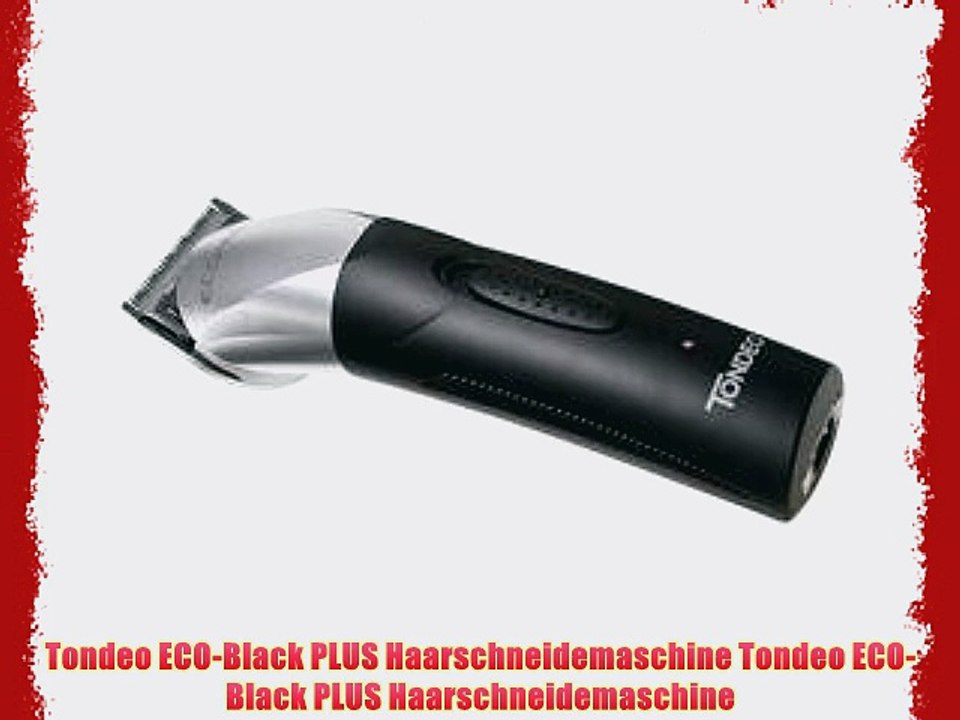Tondeo ECO-Black PLUS Haarschneidemaschine Tondeo ECO-Black PLUS Haarschneidemaschine