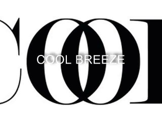 COOL BREEZE  TX SAMPLES