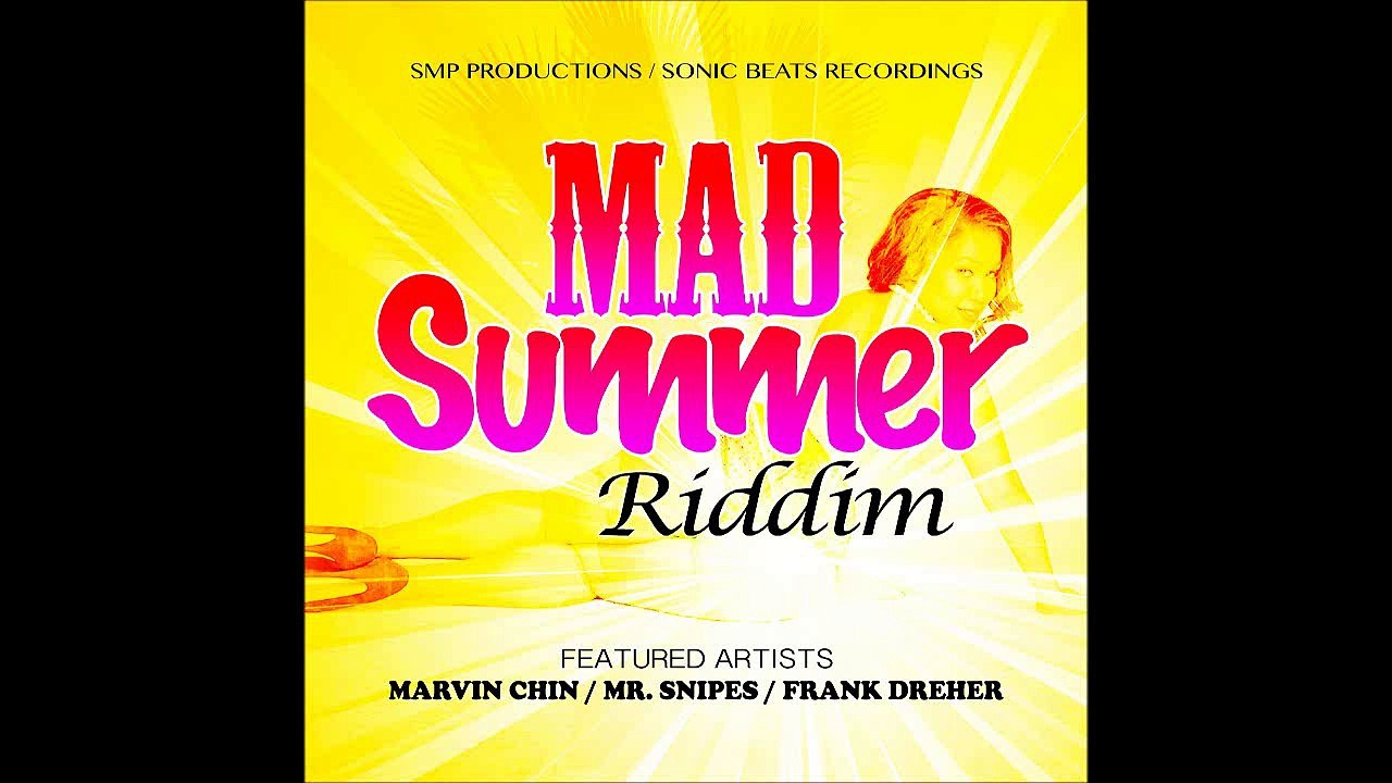 Dancehall, Mr Snipes, Skanky Girl, Mad Summer Riddim, Jumy, 2015