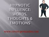 Hypnotic Words, Thoughts & Feelings to Create Powerful Subliminal Messages