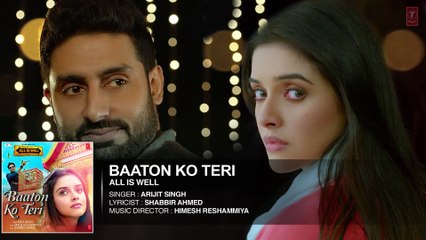'Baaton Ko Teri' Full Song - Arijit Singh (All Is Well)