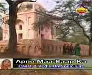 APNE MAA BAAP KA TO DIL NA DUKHA