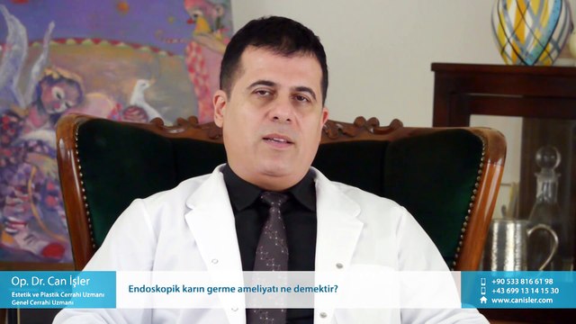 Endoskopik karın germe ameliyatı ne demektir? - Op. Dr. Can İşler