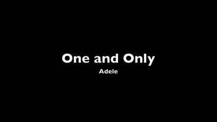 One and Only Adele Lyrics