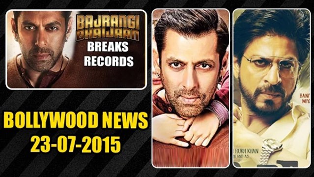 Salman Khan's Bajrangi Bhaijaan BREAKS All BOX OFFICE RECORDS | 23rd July 2015
