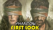 Phantom Movie FIRST LOOK | Katrina Kaif | Saif Ali Khan
