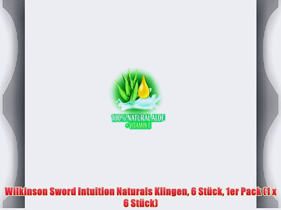 Wilkinson Sword Intuition Naturals Klingen 6 St?ck 1er Pack (1 x 6 St?ck)