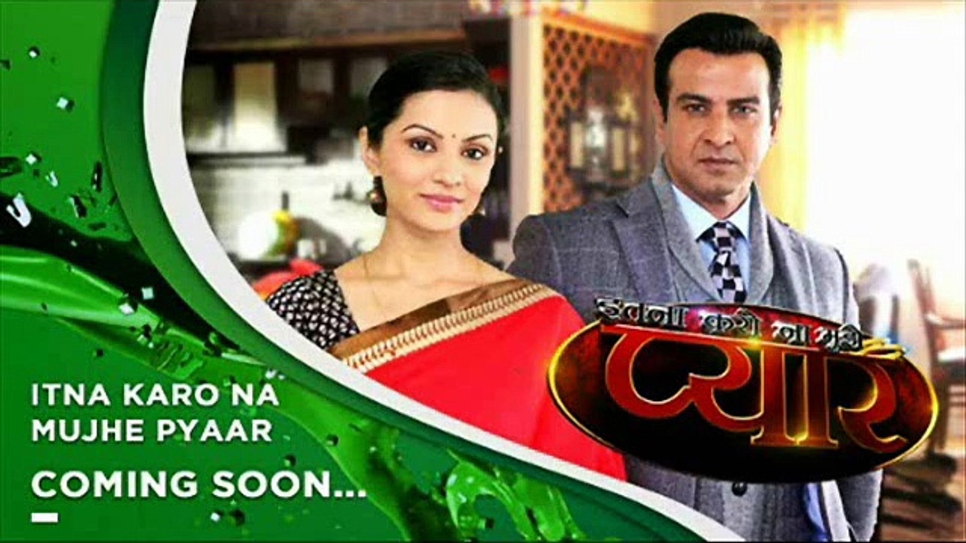 Itna Karo Na Mujhe Pyaar 24th July 2015 Episode On Sony Tv