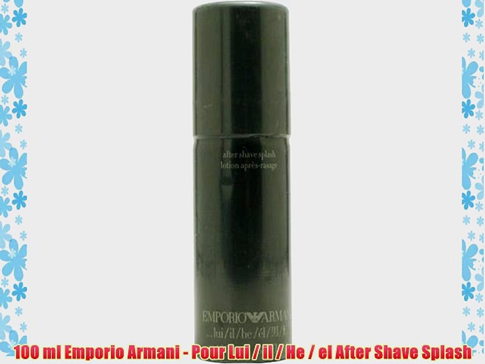 100 ml Emporio Armani - Pour Lui / il / He / el After Shave Splash