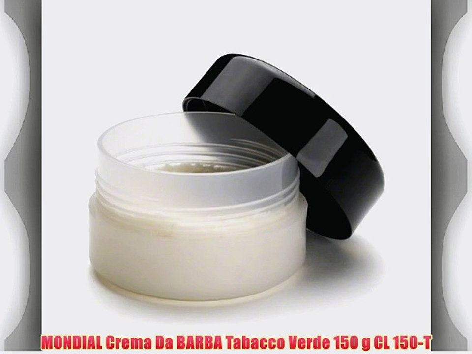 MONDIAL Crema Da BARBA Tabacco Verde 150 g CL 150-T