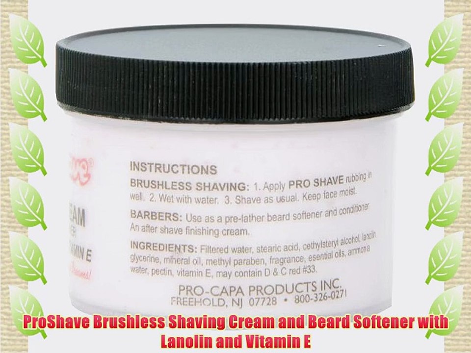 ProShave Brushless Shaving Cream and Beard Softener with Lanolin and Vitamin E