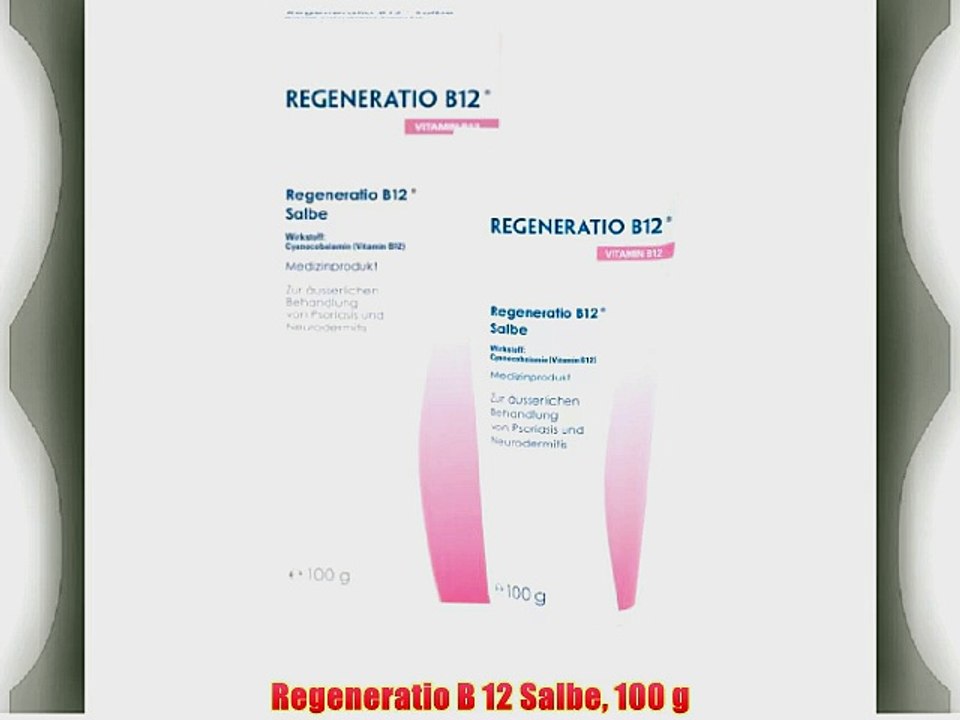 Regeneratio b 12 salbe 100 g
